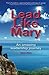 Lead Like Mary by Barry Dore