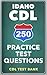 250 Idaho CDL Practice Test...