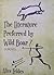 The Literature Preferred by...