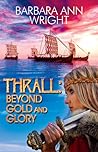 Thrall by Barbara Ann Wright