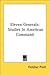Eleven Generals Studies in American Command
