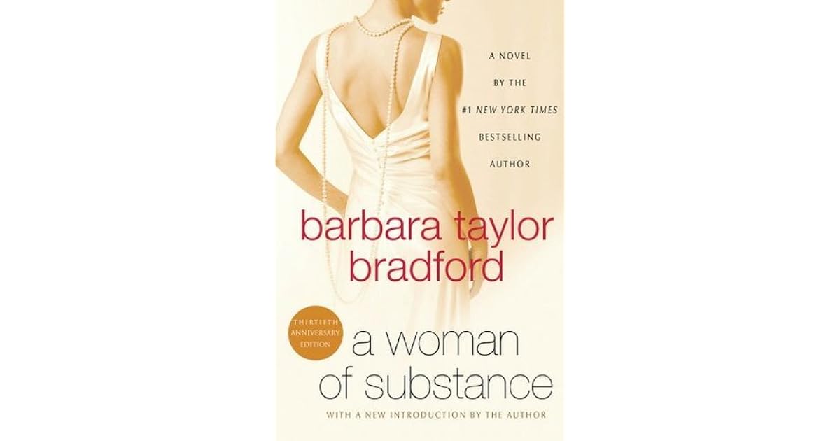 A Woman of Substance by Barbara Taylor Bradford