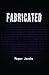 Fabricated