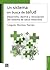 Un sistema en busca de salud. Desarrollo, declive y renovación del sistema de salud mexicano (Biblioteca de La Salud) (Spanish Edition)
