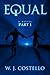 Equal Part 1: The Confrontation (Equal, #1)