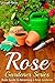 Rose Gardener Series: Basic...