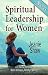 Spiritual Leadership for Women