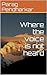 Where the voice is not heard