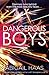 Dangerous Boys