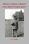 Who Cared About The Deptford Boy?: The Hollies Children's Home