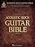 Acoustic Rock Guitar Bible