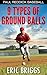 9 Types of Ground Balls