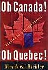 Oh Canada! Oh Quebec!: Requiem for a Divided Country