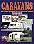 Caravans: British Trailer Caravans from 1960