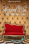 Hazzard Blue by Tabitha A. Lane
