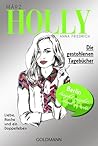 Holly. Die gestohlenen Tagebücher by Anna Friedrich