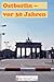 OSTBERLIN VOR 30 JAHREN: Ei...