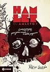 Hamlet ou Amleto?: Shakespeare para jovens curiosos e adultos preguiçosos Hamlet ou Amleto?: Shakespeare para jovens curiosos e adultos preguiçosos