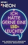 "Ich hätte gerne eine LSD-Leuchte!" by NEON