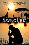 Saving Eric by Joan Deneve