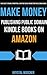 Make Money Publishing Public Domain Kindle Books on Amazon by Krystal Wascher