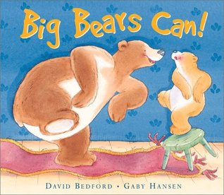 Big Bears Can! (Hardcover)