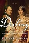 Destiny by Bertram Fields