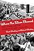 Where the River Burned: Carl Stokes and the Struggle to Save Cleveland