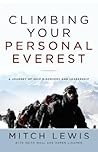 Climbing Your Personal Everest: A Journey of Self Discovery and Leadership