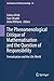 The Phenomenological Critique of Mathematisation and the Question of Responsibility: Formalisation and the Life-World (Contributions to Phenomenology Book 76)