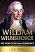 William Wilberforce: The Story of William Wilberforce