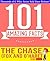 The Chase (Fox and O'Hare) - 101 Amazing Facts You Didn't Know: Fun Facts and Trivia Tidbits Quiz Game Books (GWhizBooks.com)