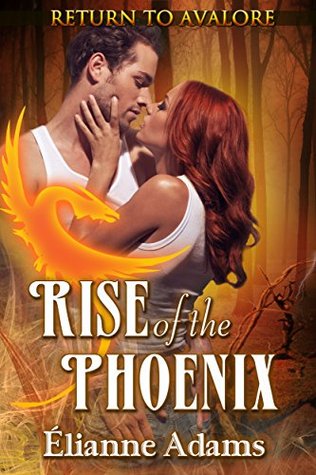 Rise of the Phoenix (Return to Avalore, #2)
