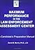 Maximum Perfomance in the Law Enforcement Assessment Center