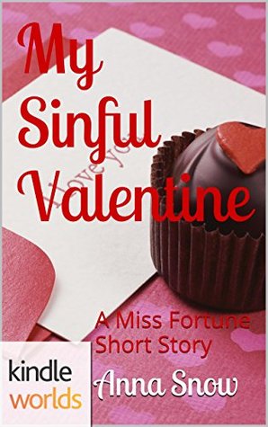 My Sinful Valentine (Miss Fortune)