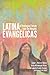 Latina Evangélicas: A Theol...