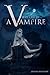 Seduced By A Vampire (Beauty and the Vampire Book 1)