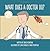 What Does A Doctor Do? (What Does, #1)