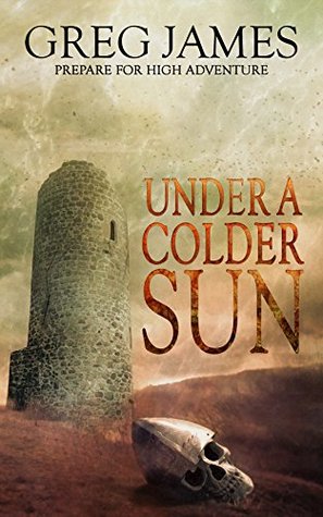 Under a Colder Sun (Khale the Wanderer, #1)