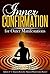 Inner Confirmation for Outer Manifestations by Richard Dotts