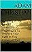Believing In The Law Of Attraction by Adam Christian