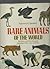 Rare Animals of the World