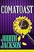 Comatoast (A Val Valentyn H...