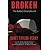 Broken (The Raiford Chronic...