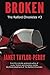 Broken (The Raiford Chronicles #3)