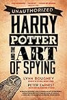 Harry Potter and the Art of Spying Book cover for Harry Potter and the Art of Spying