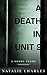 A Death in Unit 9: A Short Story