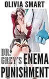 Dr. Grey's Enema Punishment