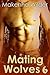 Mating Wolves 6