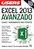 Microsoft Excel 2013 avanzado: Manuales USERS (Spanish Edition)